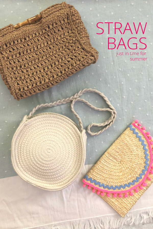 Straw Bags for Spring, Summer & Vacations